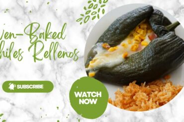 Baked Chiles Rellenos, Healthy Chiles Rellenos, Healthy recipes, oven baked recipe
