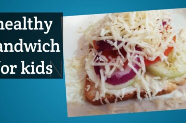 Healthy sandwich recipe/ easy sandwich recipe,/ how to make healthy sandwich for kids/ quick recipe