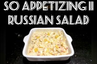 RUSSIAN SALAD RECIPE | RAMADAN SPECIAL | BEST HEALTHY SALAD RECIPE