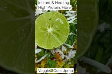 Instant High protein high Fibre Breakfast|Oats Upma Recipe|Healthy Breakfast Idea|Weight loss Recipe
