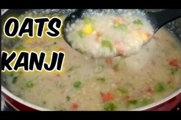 Oats Kanji|Weight Loss Recipe In Tamil|Oats porridge|Healthy Breakfast Recipe #oats