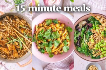 15 MINUTE PLANT BASED DINNER MEALS - Easy, Lazy, and Healthy Recipes!