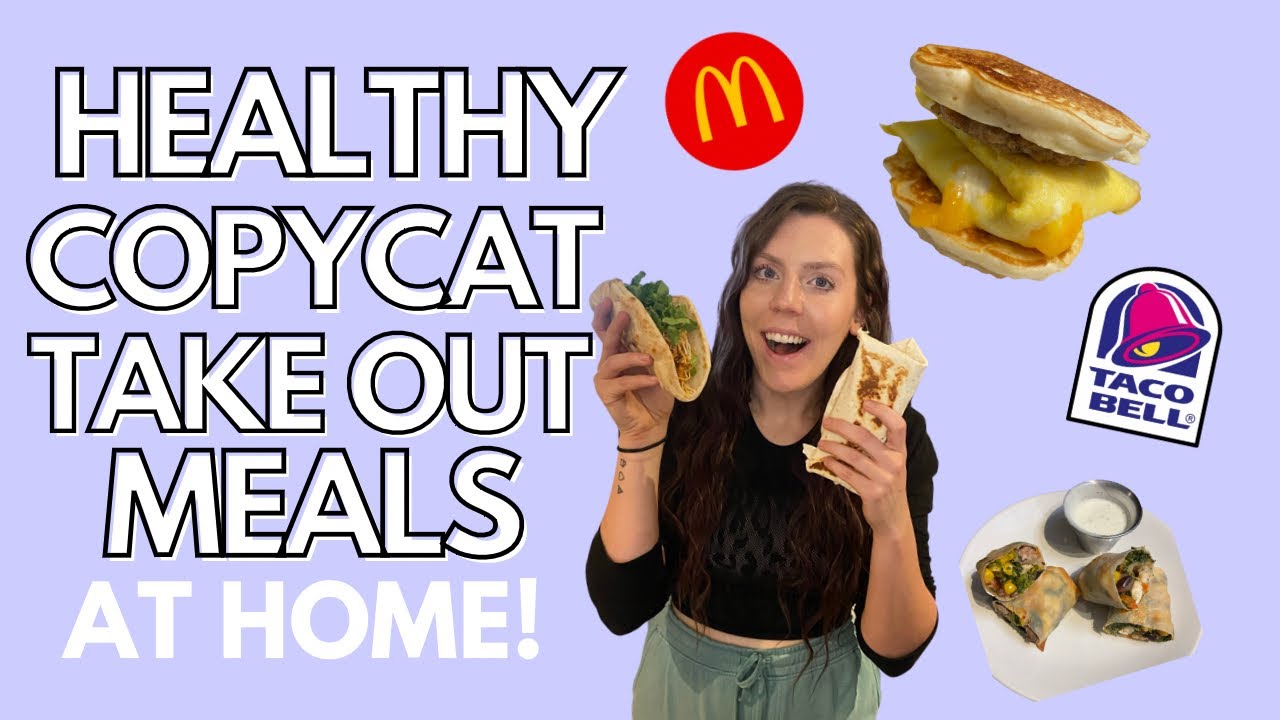 HEALTHY COPYCAT TAKEOUT MEALS AT HOME | Taco Bell, Chili's & McDonalds | Meals I Eat to Lose Weight HEALTHY COPYCAT TAKEOUT MEALS AT HOME | Taco Bell, Chili's & McDonalds | Meals I Eat to Lose Weight