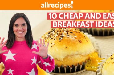 10 Cheap and Easy Breakfast Ideas | You Can Cook That | Allrecipes.com