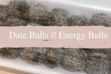 [ Date Balls // Energy Balls ] Healthy Sweet Snack Recipe