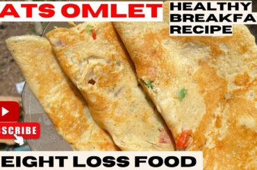 Oats omelette /weight loss food/ healthy breakfast recipe #oats #omletarcade #oatsrecipe #oatsrecipe
