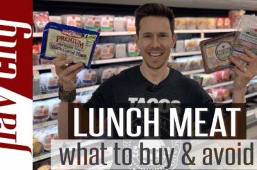 The Best Lunch Meat To Buy At The Grocery Store...And What To Avoid!
