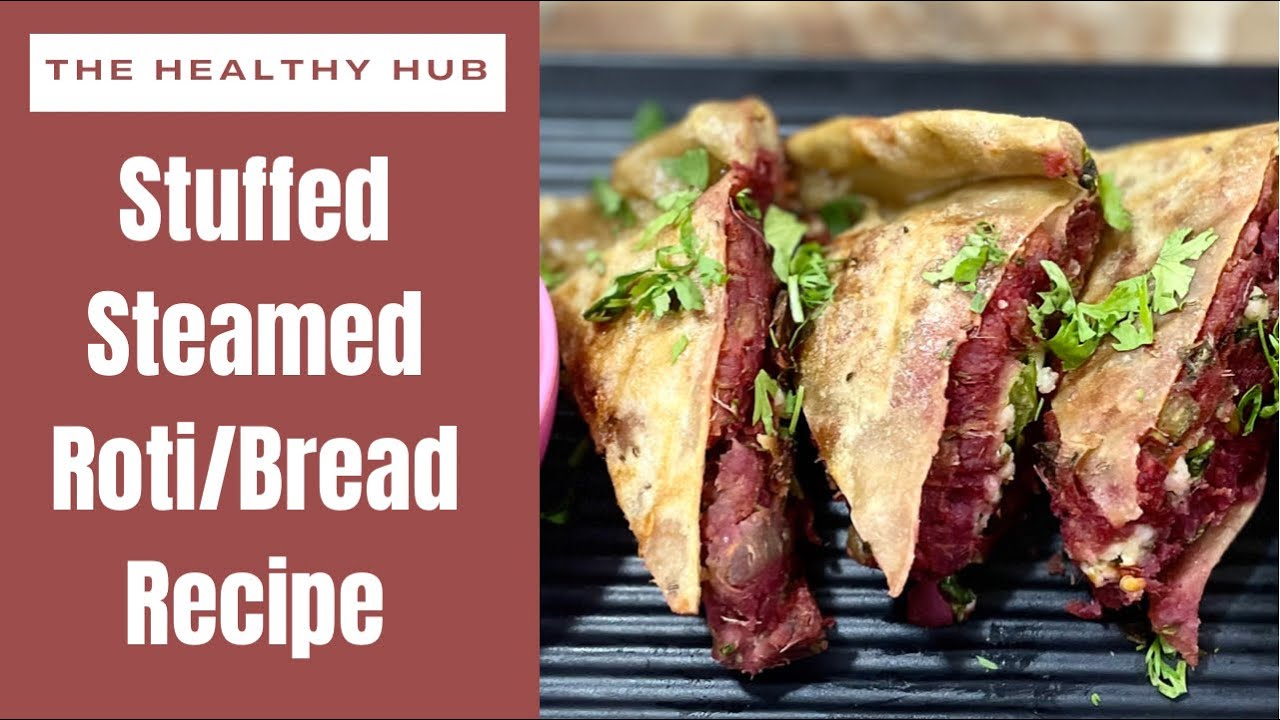 STUFFED STEAM BREAD RECIPE |VEGETABLE STUFF |THE HEALTHY HUB STUFFED STEAM BREAD RECIPE |VEGETABLE STUFF |THE HEALTHY HUB