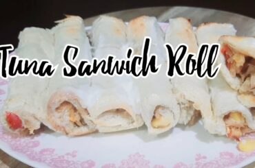 Tuna Sandwich roll | easy  and delicious  recipe #easyrecipe #tuna #tunarecipe  #healthy