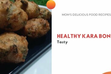 Healthy kara bonda | Try this now | Mom's delicious food recipes |