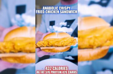 ANABOLIC CRISPY FRIED CHICKEN SANDWICH! #Shorts