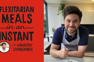 Flexitarian Meals in an Instant with Healthy Living James - Vegan 'Cheesy' Pasta Bake