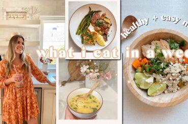 what I eat in a week for DINNER | my go-to easy & healthy dinner recipes!