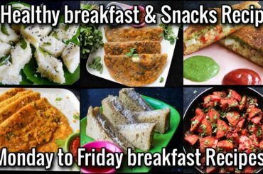 Monday to Friday healthy breakfast recipes | Breakfast recipes for weight loss| Easy Healthy snacks