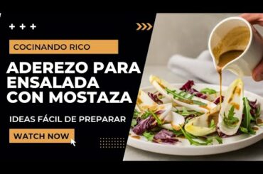 Recetas de aderezos para ensaladas facil y rapido - Salad Dressing Recipes - Recetario de Cocina