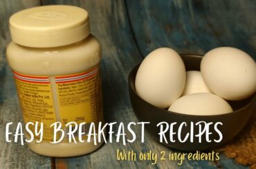 easy breakfast with 2 ingredients| healthy breakfast ideas|