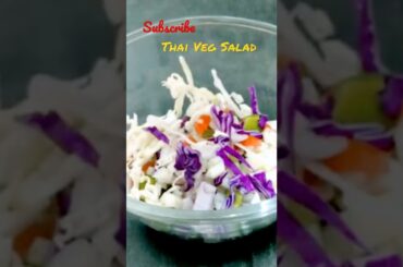 Thai Veg Salad |Healthy Salad Recipe #shorts #short  #shortvideo #dietfood