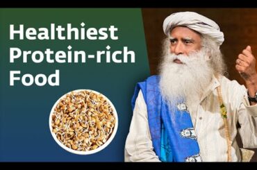 The Healthiest Protein-rich Food | How To Prepare It