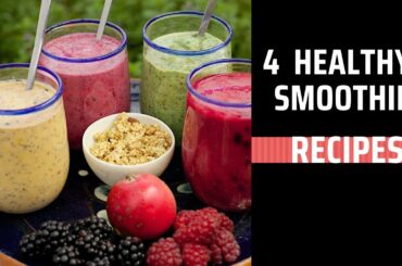 4 Healthy Smoothie Recipes - Health Channel