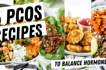 5 PCOS Friendly Recipes | Easy Healthy Dinners for PCOS