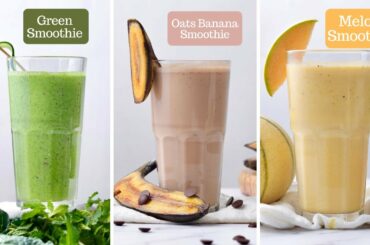 Healthy Smoothie Recipes | How to make Oat Milk | Vegan Oats, Fruit, Green Smoothie | Summer Drinks