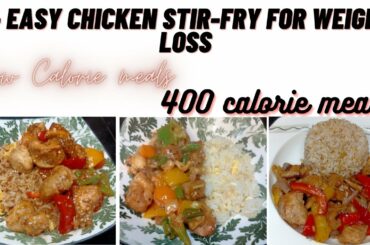 Stir-Fry Recipes| Easy Stir-Fry Recipes for Weight Loss| Low Calorie Stir-Fry Recipes| Chicken Stir