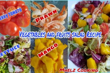 HEALTHY FRUITS AND VEGETABLES SALAD W/PRAWN RECIPE!