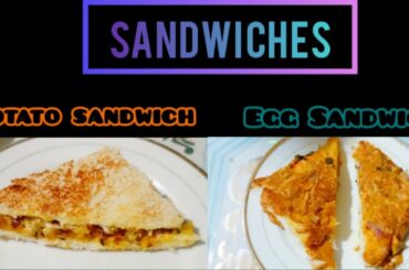 2 Ways to make Delicious and Healthy Sandwich (Potato Sandwich/Egg Sandwich) | Easy Sandwich Recipe
