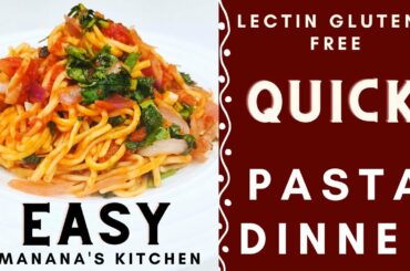 QUICK Healthy Dinner Recipe Pasta in Tomato Sauce (GLUTEN FREE Lectin Free Pasta Dinner Recipes)EASY