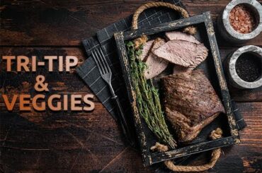 FNS NUTRITION & DIET | TRI-TIP & VEGGIES | HEALTHY RECIPES