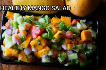HEALTHY MANGO SALAD|| HEALTHY SALAD RECIPE|| DIET SALAD|| EASY SALAD RECIPE||