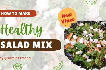 Salad by Samina Strong| Healthy Salad Recipes For Weight Loss
