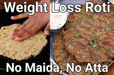 High Protein Roti For Weight Loss - No Atta No Maida | Vegetable Millet Roti - Diabetes Diet Plan