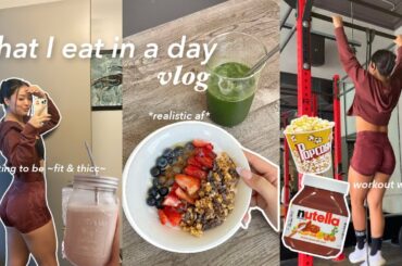 *realistic* WHAT I EAT IN A DAY | meal ideas + my glute workout!