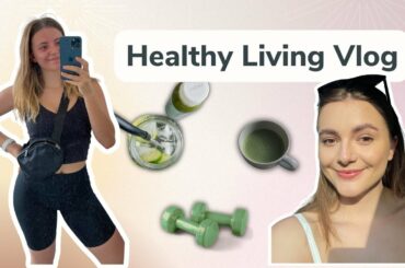 Wellness Tips, Healthy Recipes & Workout Schedule | Healthy Living Vlog