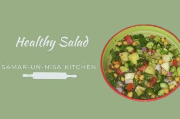 Healthy Salad by Samar-un-nisa kitchen.