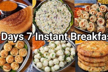 7 Days ~ 7 Instant & Healthy Breakfast Recipes in 10 Mins | Easy Instant South Indian Breakfast Idea