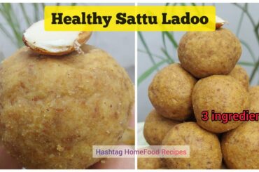 Weightloss Sattu Ladoo with Jaggery #weightloss protein Laddu #hashtaghomefoodrecipes