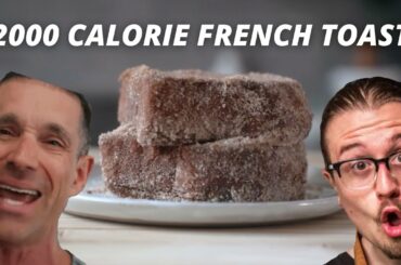 400 Calorie French Toast vs 2000 Calorie French Toast - Greg Doucette - Gus McVean - Joshua Weissman