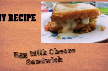 #recipe ||Egg Milk Cheese Sandwich||Quick Breakfast Recipes in 10 minutes ||Healthy Breakfast Recipe