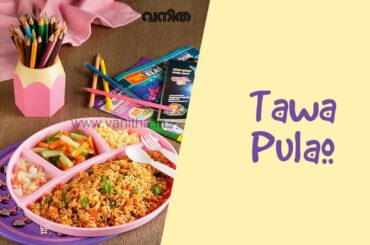 Tawa Pulao | Healthy Lunch Box Recipe
