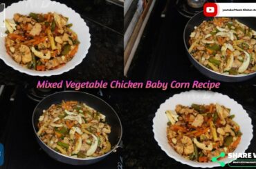 |Mixed Vegetable Chicken Baby Corn| Healthy And Tasty Recipe |Weight Loss Recipe| Diet Recipe |