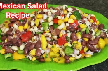 Mexican Salad Recipe |  Healthy Salad | Mexican Bean Salad