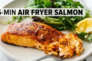 AIR FRYER SALMON | my favorite 15-minute dinner recipe!