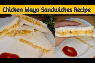 Chicken Mayonnaise Sandwich|Cold Chicken Sandwich Recipe by Mishal's Tarkaa|How To Make Sandwiches|