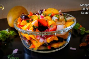 Mango And Lichi Salad || Summer Salad Recipes || Mango Salad By Zafreen