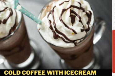 Icecream Coffee Recipe - Cold Coffee With Ice Cream - Homemade Cold Coffee by Cooking with Passion