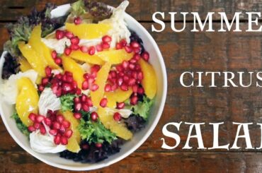 How To Make Summer Citrus Salad - More Healthy Recipes