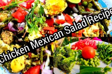 Easy Chicken Mexican Salad Recipe ll Healthy Home-made Chicken Salad Recipe