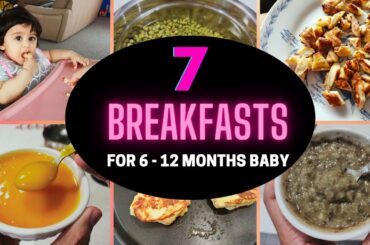 7 BREAKFAST RECIPES ( FOR 6 - 12 MONTHS BABY ) #baby_food